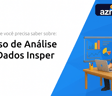 Curso de Análise de Dados Insper: Tudo que Você Precisa Saber