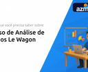 Curso de Análise de Dados Le Wagon: Tudo que Você Precisa Saber