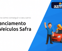 Financiamento de Veículos Safra: Descubra Como Conseguir o Seu Carro