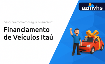 Financiamento de Veículos Itaú: Descubra Como Conseguir o Seu Carro