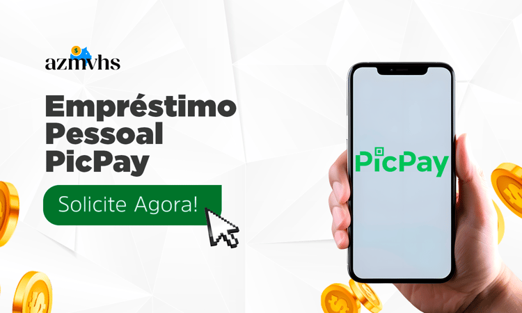 Empréstimo Pessoal PicPay: Guia Completo Para Solicitar